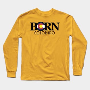 BORN Colorado Long Sleeve T-Shirt